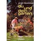 Du und dein Garten. Von Anton Eipeldauer (1972).