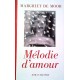 Melodie d'amour. Von Margriet de Moor (2014).