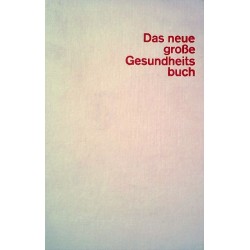 Das neue große Gesundheitsbuch. Von Gerhard Venzmer (1967).