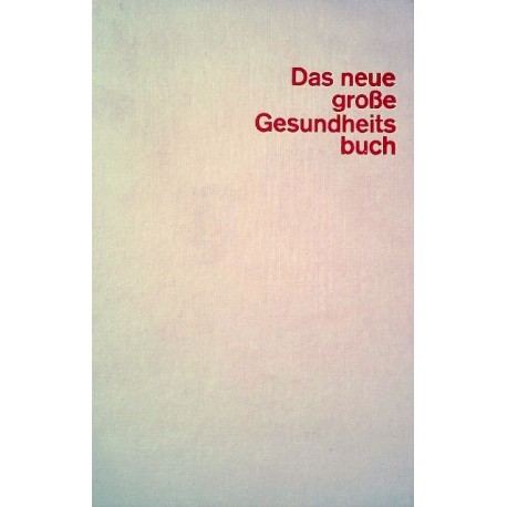 Das neue große Gesundheitsbuch. Von Gerhard Venzmer (1967).