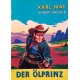 Der Ölprinz. Von Karl May (1960).