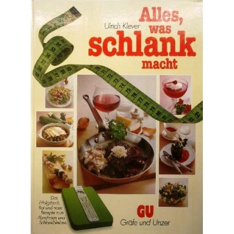 Alles, was schlank macht. Von Ulrich Klever (1986).