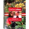 Garten. Leben. Von Wolfgang Schüssel (2006).