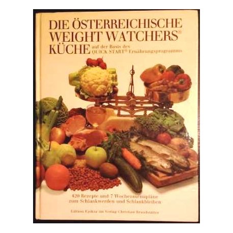 Die österreichische Weight Watchers Küche (1986).