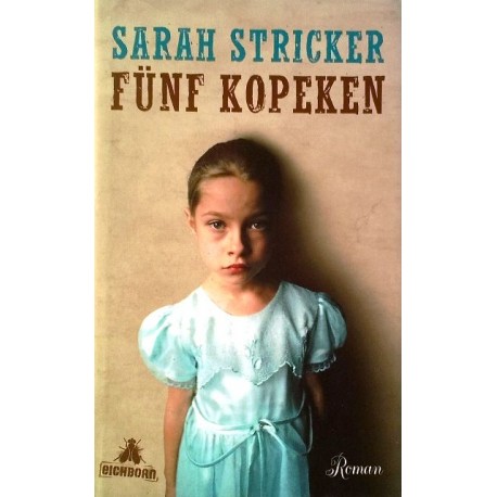 Fünf Kopeken. Von Sarah Stricker (2013).