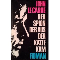 Der Spion der aus der Kälte kam. Von John le Carre (1964).