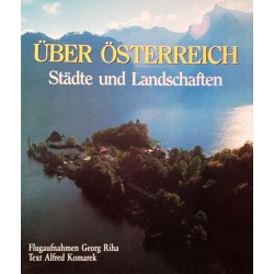 Über Österreich. Von Alfred Komarek (1991).