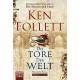 Die Tore der Welt. Von Ken Follett (2011).