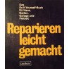 Reparieren leicht gemacht. Von: Das Beste (1976).