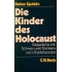 Die Kinder des Holocaust. Von Helen Epstein (1987).