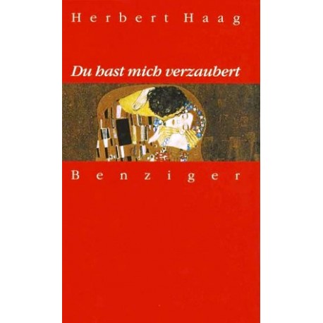 Du hast mich verzaubert. Von Herbert Haag (1990).