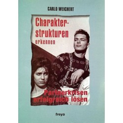 Charakterstrukturen erkennen. Von Carlo Weichert (1999).