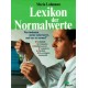 Lexikon der Normalwerte. Von Maria Lohmann (1998).