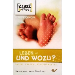 Leben - und wozu? Von Klaus Eickhoff (2015).