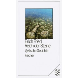 Reich der Steine. Von Erich Fried (1989).