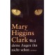 Weil deine Augen ihn nicht sehen. Von Mary Higgins Clark (2007).