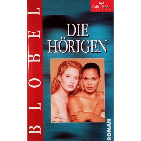 Die Hörigen. Von Brigitte Blobel (1982).