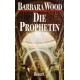 Die Prophetin. Von Barbara Wood (1995).
