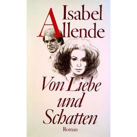 Von Liebe und Schatten. Von Isabel Allende (1986).