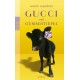 Gucci und Gummistiefel. Von Annie Sanders (2006).