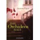 Das Orchideen Haus. Von Lucinda Riley (2010).