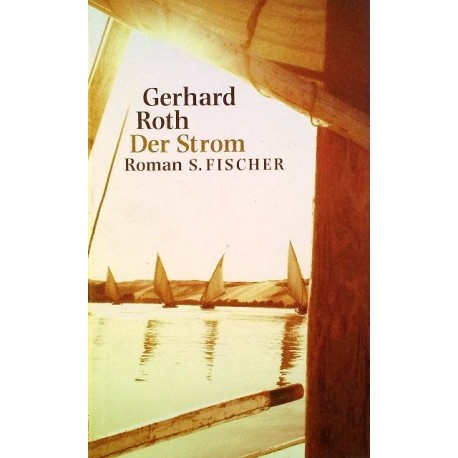 Der Strom. Von Gerhard Roth (2002).