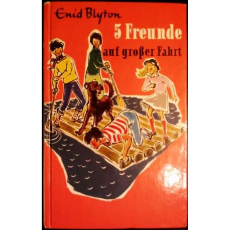 5 Freunde auf großer Fahrt. Von Enid Blyton (1975).