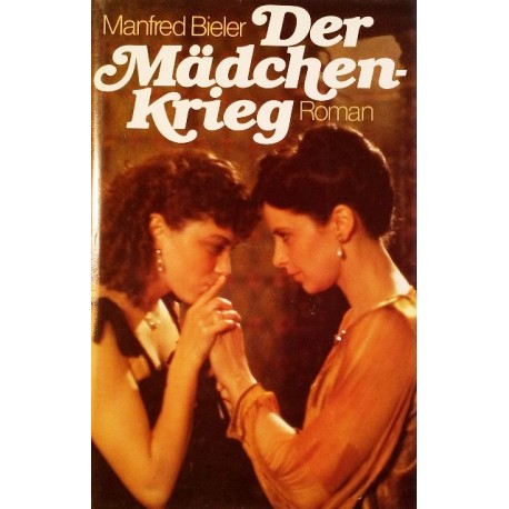 Der Mädchen-Krieg. Von Manfred Bieler (1975).