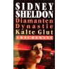 Diamanten Dynastie. Kalte Glut. Von Sidney Sheldon (1985).