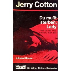 Du mußt sterben, Lady. Von Jerry Cotton (1967).