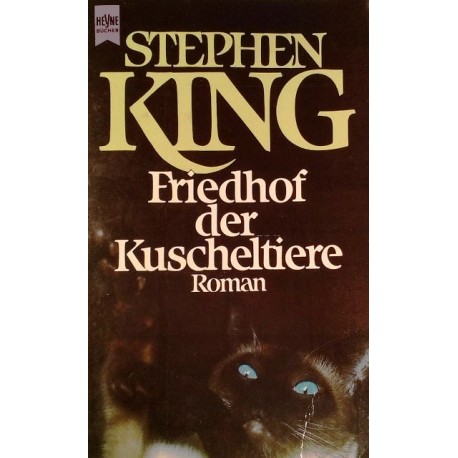 Friedhof der Kuscheltiere. Von Stephen King (1989).