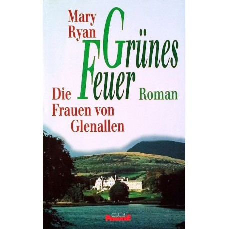 Grünes Feuer. Von Mary Ryan (1995).