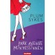 Park Avenue Prinzessinnen. Von Plum Sykes (2007).