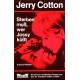 Sterben muß, wer Jossy küßt. Von Jerry Cotton (1967).