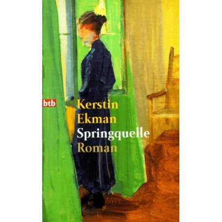 Springquelle. Von Kerstin Ekman (1996).
