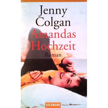 Amandas Hochzeit. Von Jenny Colgan (2002).