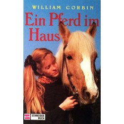 Ein Pferd im Haus. Von William Corbin (1992).