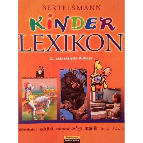 Kinder Lexikon. Von: Bertelsmann Verlag (2001).