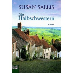 Die Halbschwestern. Von Susan Sallis (2001).