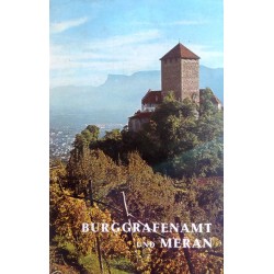 Burg Grafenamt und Meran. Von Gunther Langes (1969).