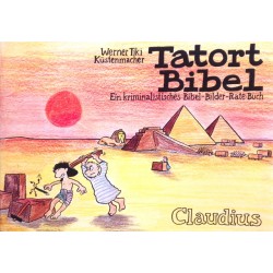 Tatort Bibel. Von Werner Tiki Küstenmacher (1993).