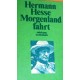 Die Morgenlandfahrt. Von Hermann Hesse (1982).