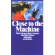 Close to the Machine. Von Ellen Ullman (1999).