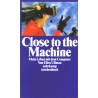 Close to the Machine. Von Ellen Ullman (1999).