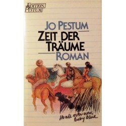 Zeit der Träume. Von Jo Pestum (1986).