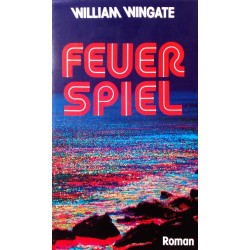 Feuerspiel. Von William Wingate (1978).