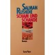 Scham und Schande. Von Salman Rushdie (1990).