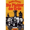 Die Pächter der Erde. Von Sandra Paretti (1973).