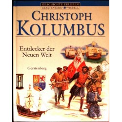 Christoph Kolumbus. Entdecker der neuen Welt. Von Peter Chrisp (2001).
