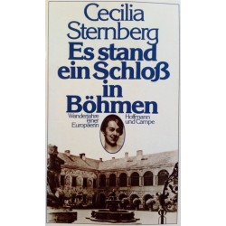 Es stand ein Schloß in Böhmen. Von Cecilia Sternberg (1979).